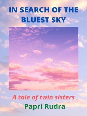 cover image of In Search of the Bluest Sky